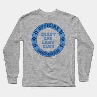 Official Member Crazy Cat Lady Club Logo Long Sleeve T-Shirt